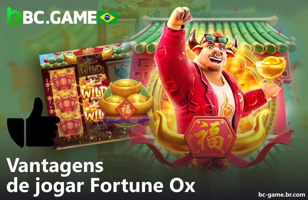 As principais vantagens de jogar o jogo Fortune Ox no BC Game
