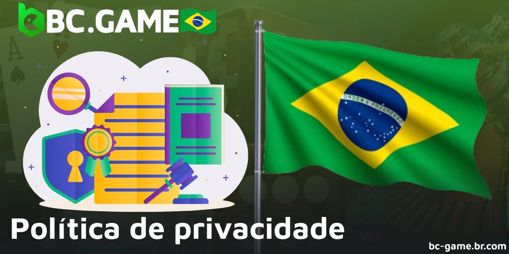 Política de privacidade da BC Game no Brasil